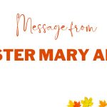 Message from Sister Mary Ann